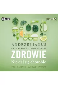 Audiobook Zdrowie. Nie daj si chorobie CD