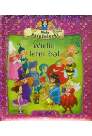 Wielki letni bal. Mae ksiniczki
