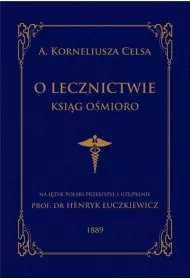 O lecznictwie ksi�g o�mioro