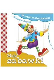W moim ma�ym �wiecie. Moje zabawki