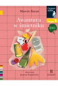 Czytam sobie Eko. Awantura w �mietniku. Poziom 1