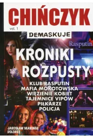 Chi�czyk demaskuje: Kroniki rozpusty vol. 1