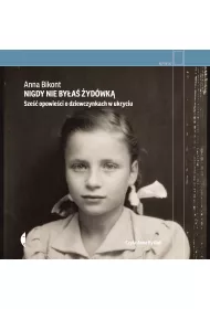 Audiobook Nigdy nie bya ydwk. Sze opowieci o dziewczynkach w ukryciu mp3