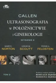 Callen. Ultrasonografia w po�o�nictwie i ginekologii. Tom 2