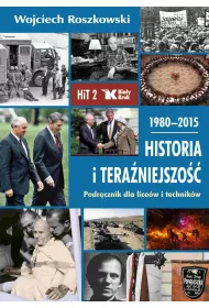 Historia i teraniejszo 2. 1980-2015. Podrcznik dla licew i technikw Biay Kruk