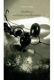 Modlitwa za Katarzyn� Horowitz