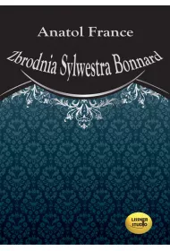 Audiobook Zbrodnia Sylwestra Bonnard CD