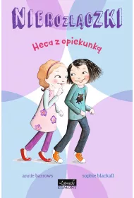 Heca z opiekunk�. Nieroz��czki