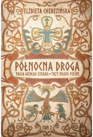 eBook P�nocna droga. Pasja wed�ug Einara. Trzy m�ode pie�ni mobi epub