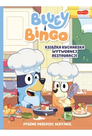 Bluey i Bingo. Ksika kucharska Wytwornej Restauracji