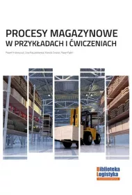 Procesy magazynowe w przyk�adach i �wiczeniach 2019