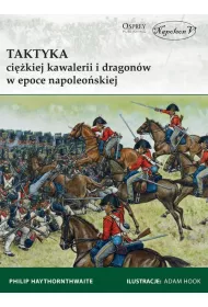 Taktyka ci�kiej kawalerii i dragon�w