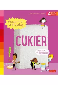 Cukier. Akademia Mdrego Dziecka. Przygody z nauk
