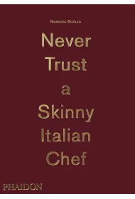Never Trust A Skinny Italian Chef wer. angielska