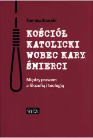 Ko�ci� katolicki wobec kary �mierci