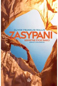 Zasypani. Sekretne �ycie �mieci