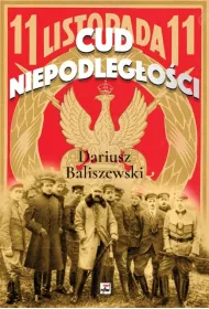 Cud Niepodleg�o�ci