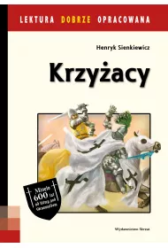 Krzy�acy. Lektura z opracowaniem