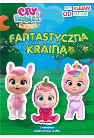 Cry babies. Przyklejam Odklejam. Fantastyczna kraina