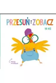 Przesu� i zobacz. Na wsi