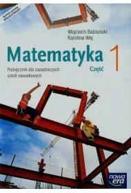 Matematyka. Cz 1. Podrcznik do matematyki dla zasadniczej szkoy zawodowej