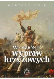 W obronie wypraw krzy�owych