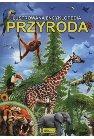 Przyroda. Ilustrowana Encyklopedia