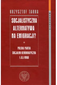 Socjalistyczna alternatywa na emigracji