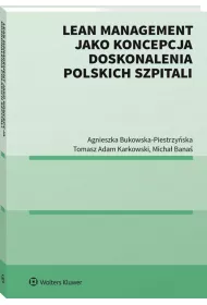 Lean management jako koncepcja doskonalenia polskich szpitali
