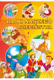 Bajki naszego dzieci�stwa