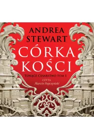Audiobook C�rka ko�ci. Ton�ce Cesarstwo. Tom 1 mp3