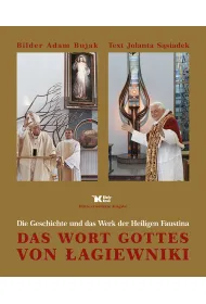 S�owo Bo�e z �agiewnik. Dzieje i czyn �wi�tej Siostry Faustyny wersja niemiecka (OT)