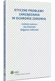 eBook Etyczne problemy zarzdzania w ochronie zdrowia pdf