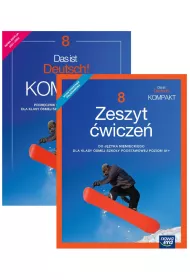 Das ist Deutsch! Kompakt 8. Podr�cznik i zeszyt �wicze� do j�zyka niemieckiego dla klasy 8 szko�y podstawowej