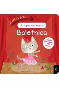 To moja bajka. Baletnica