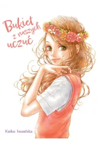 Bukiet z naszych uczu�