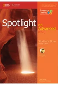Spotlight on Advanced (CAE). Student's Book