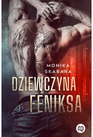 Dziewczyna Feniksa. Tom 1