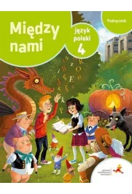 Midzy nami. Jzyk polski 4. Podrcznik