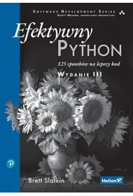 Efektywny Python. 125 sposob�w na lepszy kod