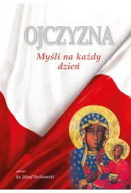 Ojczyzna My�li na ka�dy dzie� *