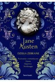 Jane Austen. Dzie�a zebrane: Rozwa�na i romantyczna, Emma, Opactwo Northanger