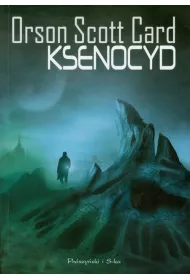 Ksenocyd. Saga Endera. Tom 3