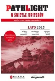 Pathlight. W �wietle jupiter�w. Lato 2015