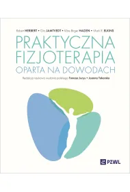 Praktyczna fizjoterapia oparta na dowodach