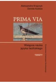 Prima Via. Wst�pna nauka j�zyka �aci�skiego