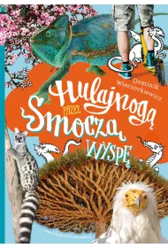 Hulajnog� przez Smocz� wysp�