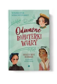 Odwa�ne bohaterki wiary