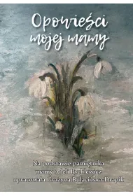 Opowieci mojej mamy