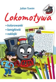 Lokomotywa. Kolorowanki, �amig��wki, naklejki